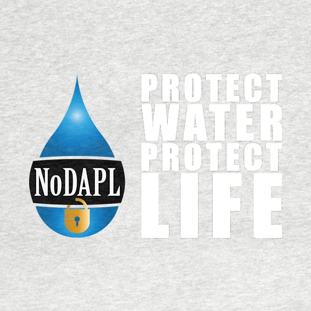 #NoDAPL | Protect Water Protect Life by alexandergbeck